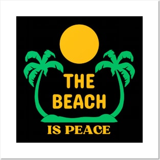 beach is peace Posters and Art